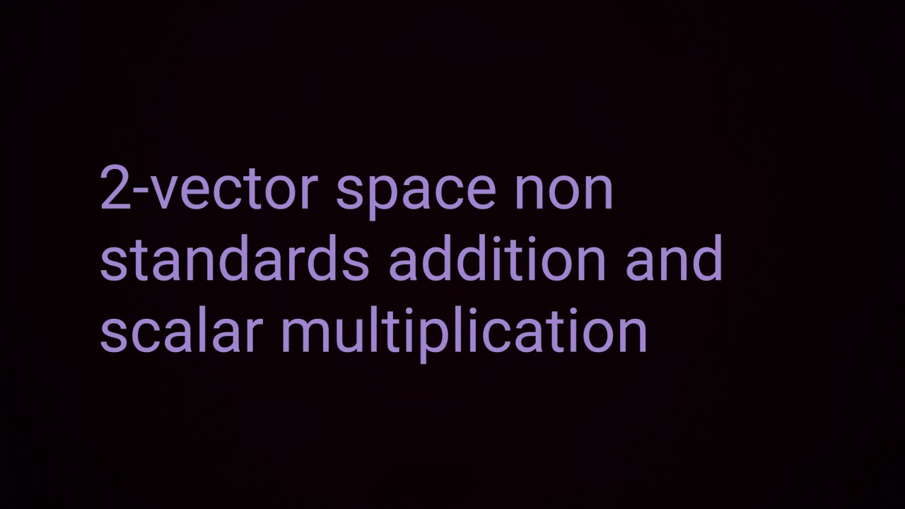 How find identityand invers /Non standard addition and scalar multiplication/ #math  