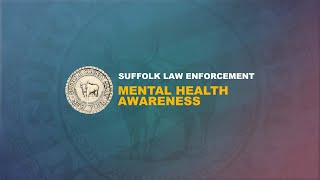 Suffolk Law Enforcement Mental Health Awareness | Suffolk County Executive Ed Romaine