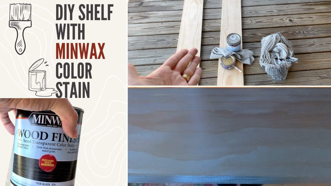DIY Minwax Color Stain Shelf | if I can do it so can you - YouTube