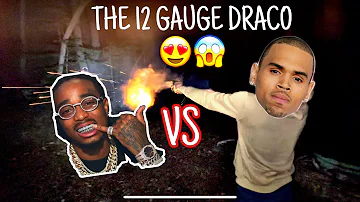 DRACO EXPLODED😱😱 *Brand New* | 12 Gauge Draco??? Chris Brown Vs Quavo Weakest Link diss wars