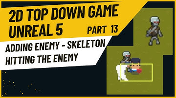 First enemy and hit detection | Part 13 of 2D Top Down Game in Unreal 5 Tutorial
