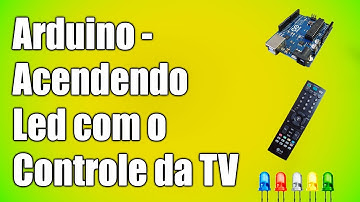 Arduino - Acendendo Led com o Controle (IR) da TV