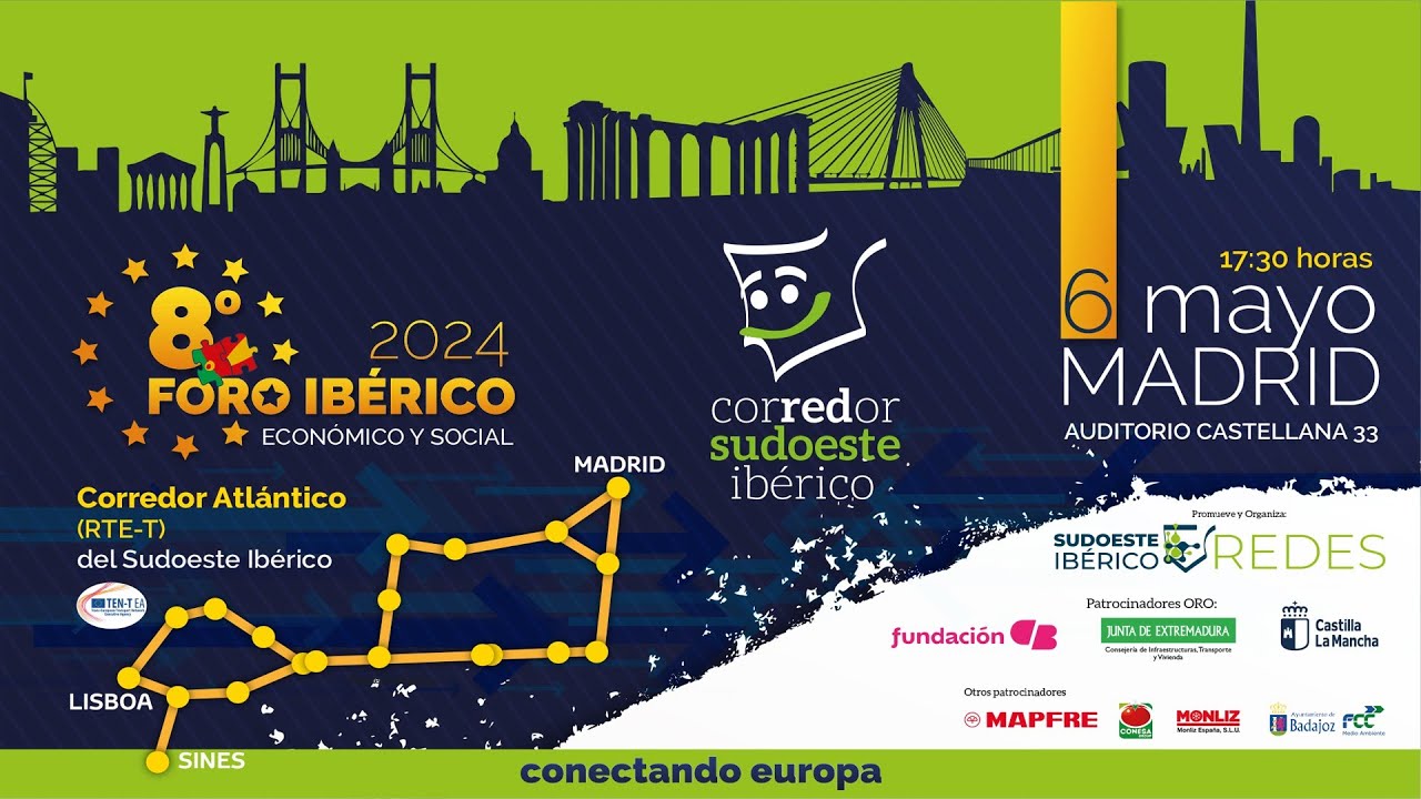8º FORO IBÉRICO ECONÓMICO Y SOCIAL DEL CORREDOR ATLÁNTICO DEL SUDOESTE IBÉRICO