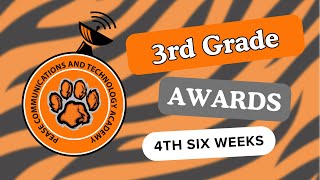 3rd Grade 4th 6 Weeks Awards 2024-2025