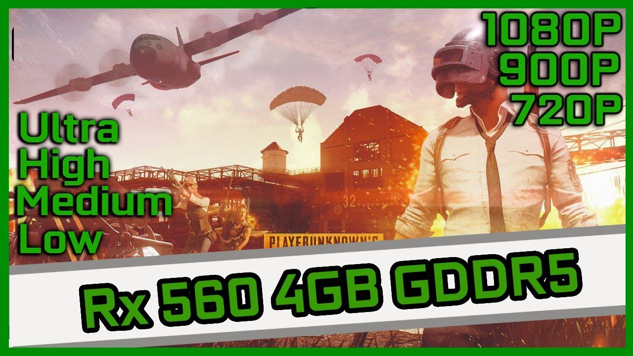 PUBG || Rx 560 4GB || Low High Ultra 1080P - YouTube