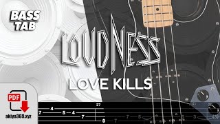 LOVE KILLS / LOUDNESS【BASS TAB】