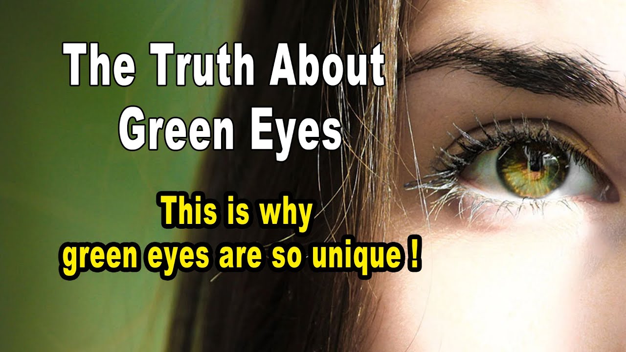 The Truth About Green Eyes | Why Do Some People Have Green Eyes | # ...