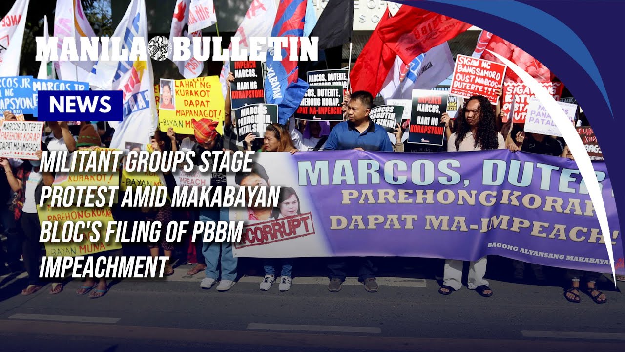 Militant groups stage protest amid Makabayan bloc's filing of PBBM impeachment