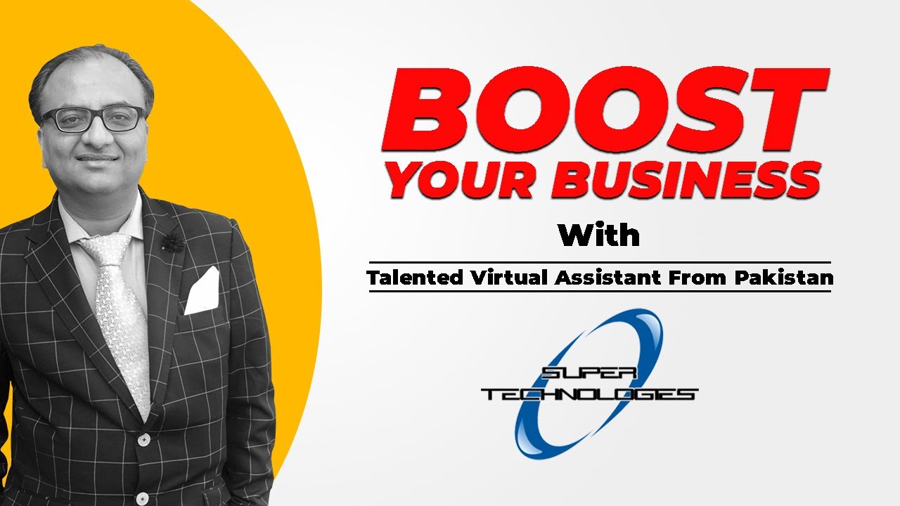 Thumbnail for Boost Your Business with Talented Virtual Assistants from Pakistan | By Super Technologies