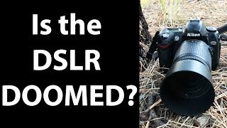 Are These the Final Days for the DSLR Camera? screenshot 2