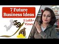 7 Startup Business Ideas for Future – Unique business ideas जो बदल देंगे दुनिया!