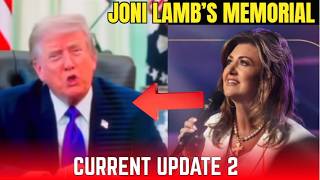 JONI LAMB'S MEMORIAL: Current Update and What You Need to Know 2