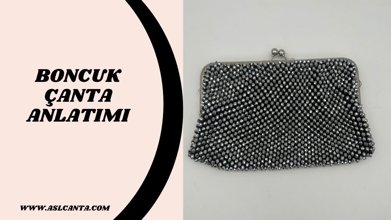 Aslı Opak'tan Kristal Boncuk Çanta Anlatımı