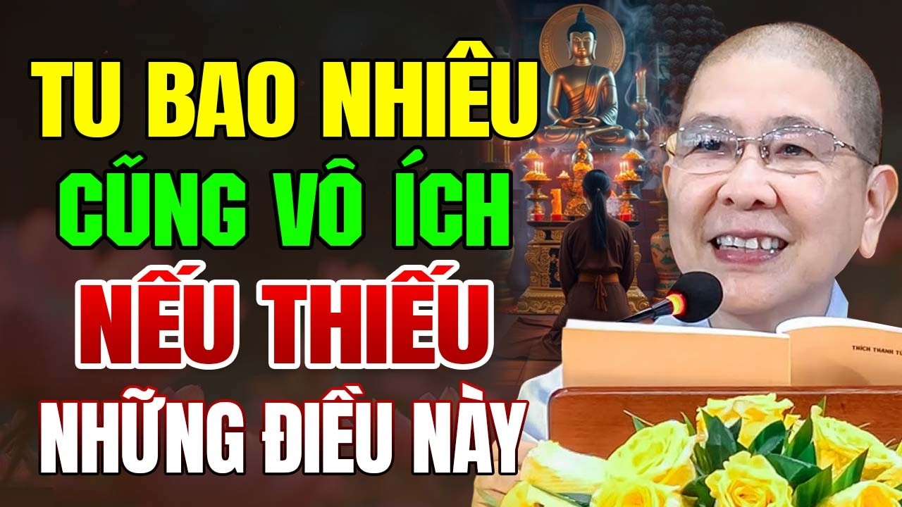 Đừng Nhầm Lẫn Kẻo Tu Vô Ích! Công Đức Không Phải Phước Đức | Ni Sư Hạnh Chiếu