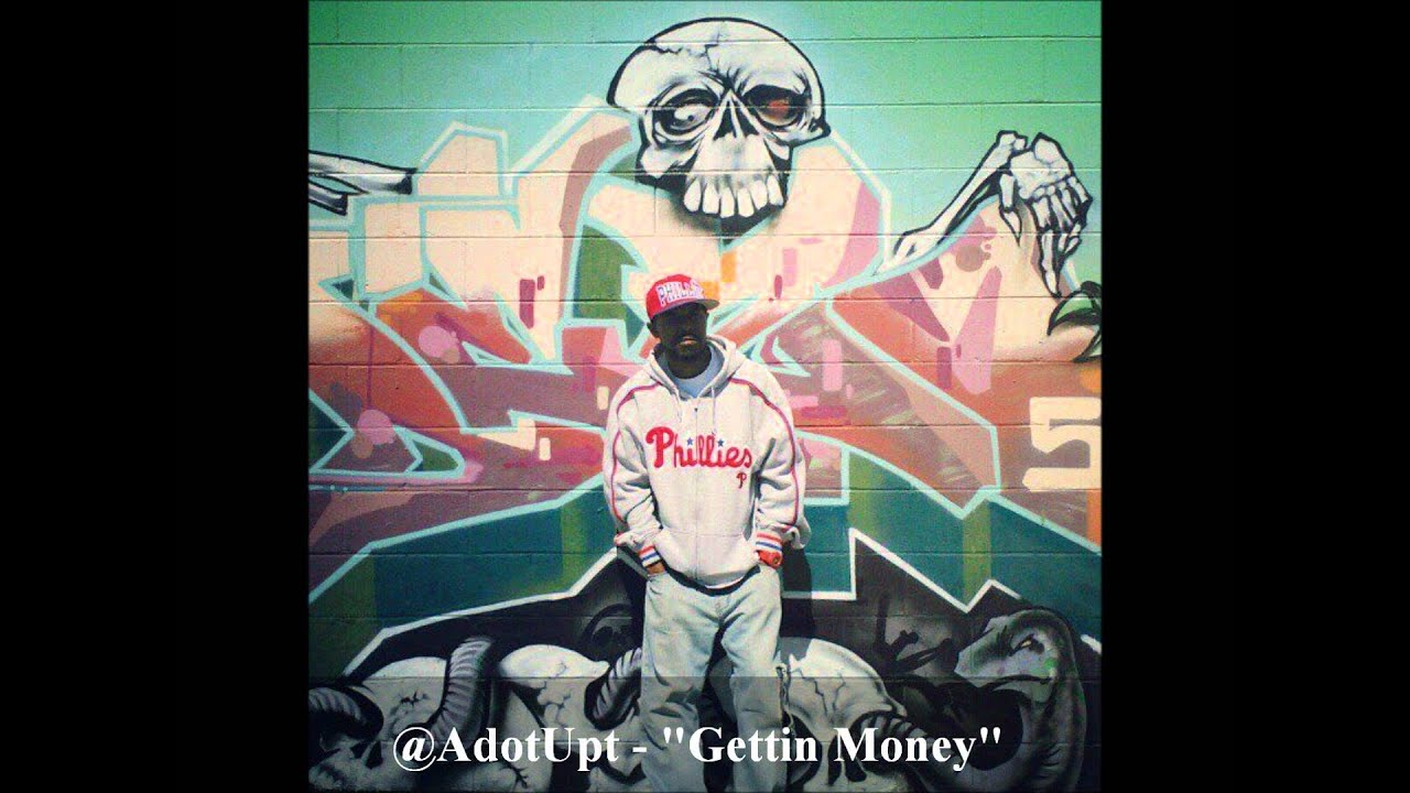Adot-Upt (@AdotUpt) - "Gettin Money"