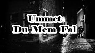 Ummet - Du Mem Fal (prod. by Ummet)