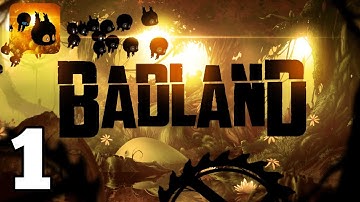 Badland - Gameplay Walkthrough Part 1 (iOS,Android)
