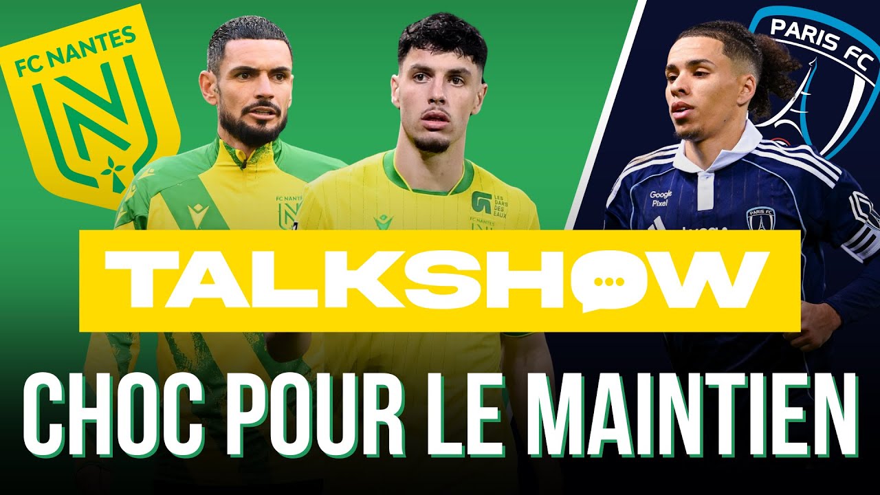 FC Nantes : ce match face au Paris FC pourrait tout changer !