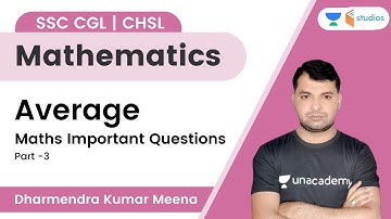 Average (Part-3) | Maths Important Questions | SSC CGL/CHSL | Dharmendra Meena | wifistudy studios