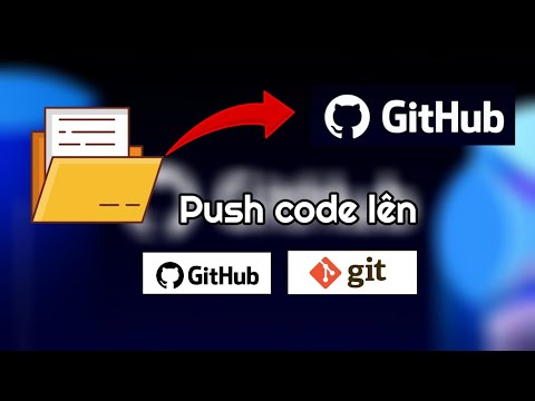 Cách Đẩy Một File Code Lên GitHub | Anh2 Tech