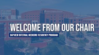 Welcome from Our Chair | Johns Hopkins Bayview Internal Medicine Residency Program