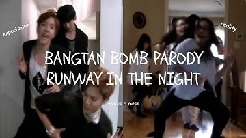 (Bangtan Bomb Parody) Runway in the Night