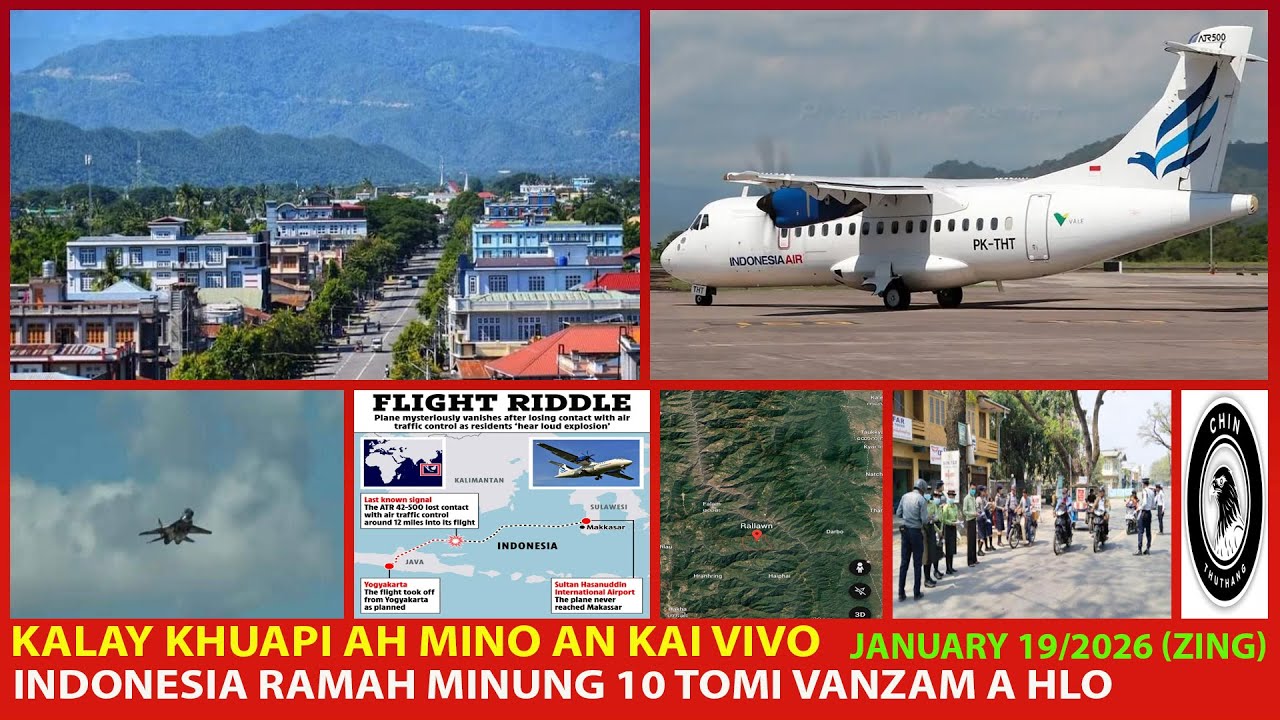 January 19 Zing - Falam Peng Rallawn Khua Ih Bomb An Thlak Miah Mipakhat Nunnak Liam.