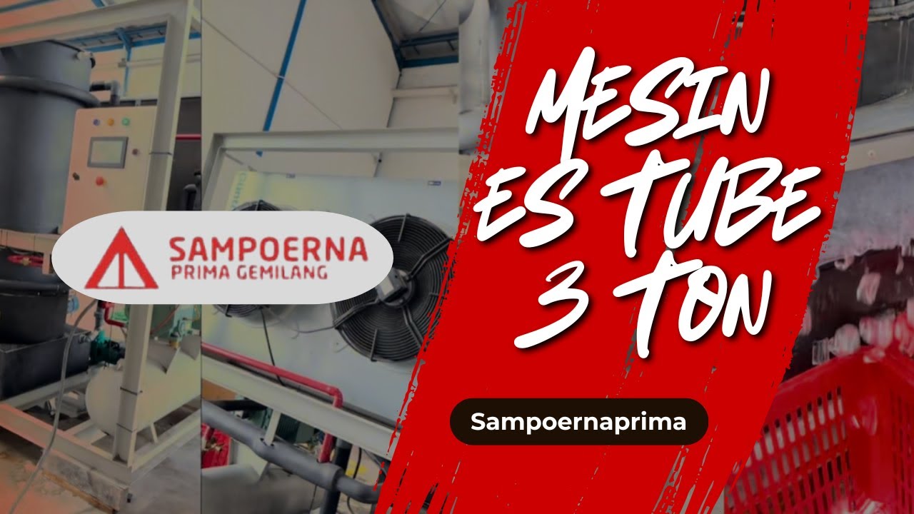 MESIN ES KRISTAL KAPASITAS 3 TON/HARI | Andal & Efisien dari Sampoerna Prima