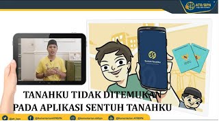 Tanahku Tidak Ditemukan Di Aplikasi Sentuh Tanahku screenshot 3