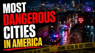 EP 1 America’s Most Dangerous Cities: The Untold Truth 