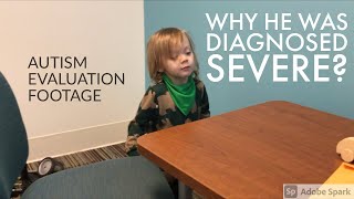 AUTISM EVALUATION FOOTAGE | Diagnosed With Level 3 Severe Autism | WHY They Diagnosed Him Level 3