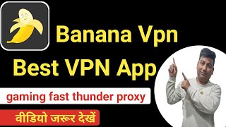 banana app use in hindi | How to use banana vpn | technical mohsim screenshot 5