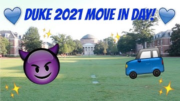 DUKE CLASS OF 2021 MOVE IN DAY!!!