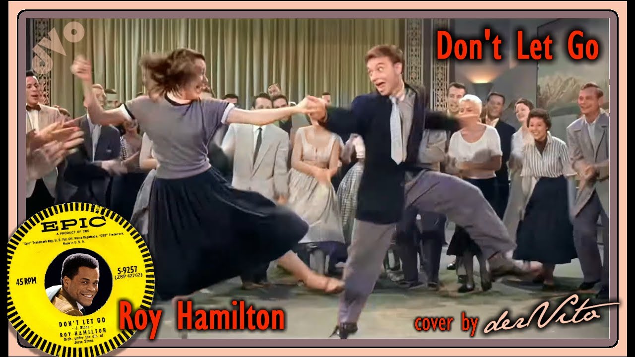 Don't Let Go ( a tribute to Roy Hamilton 2025 ) - derVito
