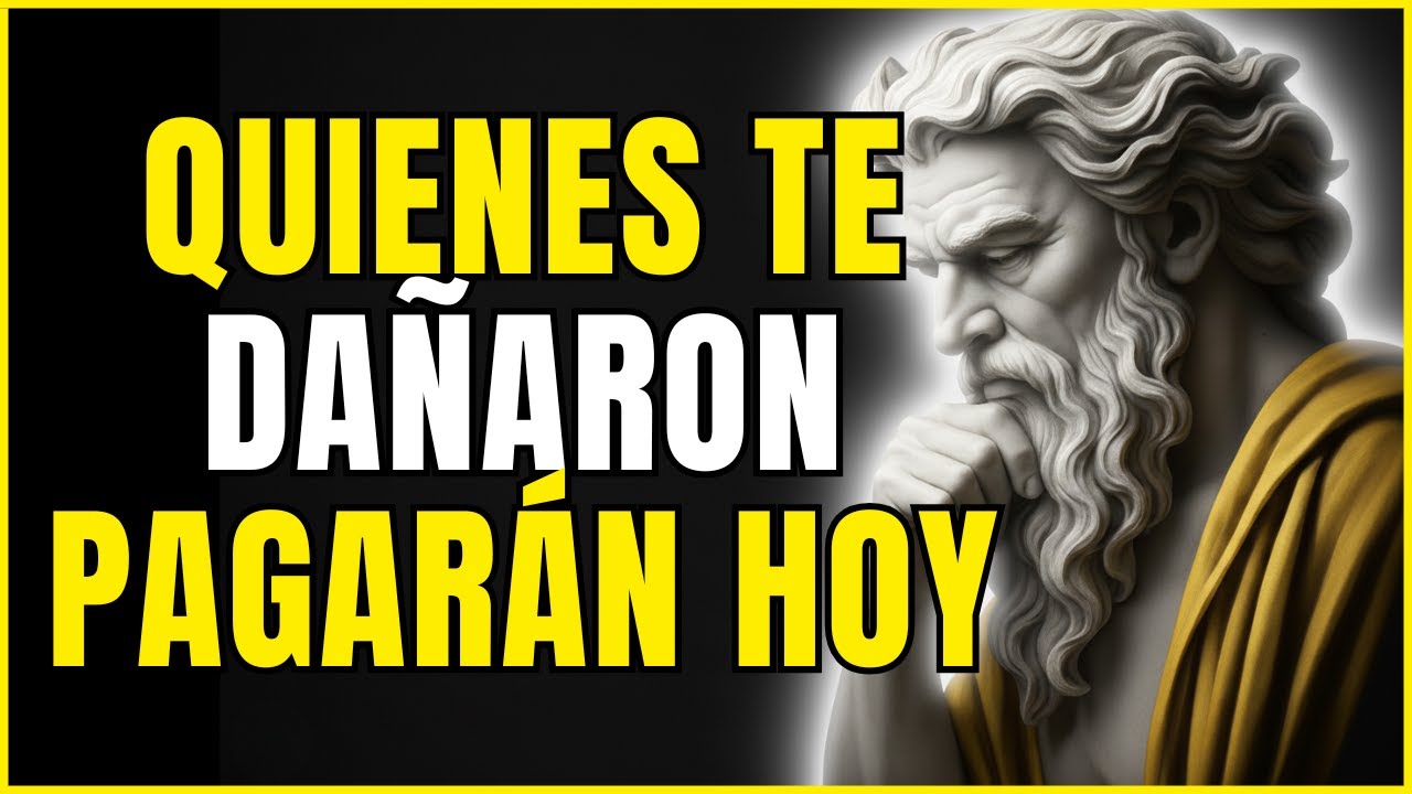 El KARMA ya está actuando contra quienes te hicieron daño | Estoicismo