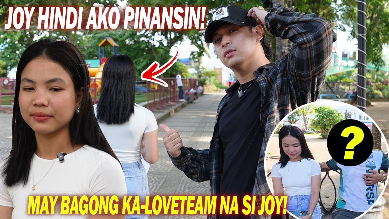 JOY HINDI AKO PINANSIN! MAY BAGO NA SIYANG KA-LOVETEAM!