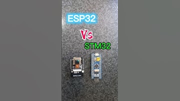 ESP32  Vs  STM32.