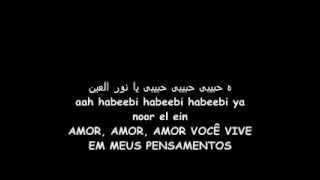 Download lagu Habibi Nour El Ayn - Meu Amor, Luz Dos Meus Olhos mp3