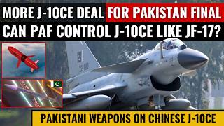 More J-10CE Deal for Pakistan Final | Can PAF Control J-10CE Like JF-17 | Defence Outpost