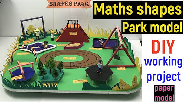 maths shapes project model - shapes park model - shapes working model - park model with shapes - diy