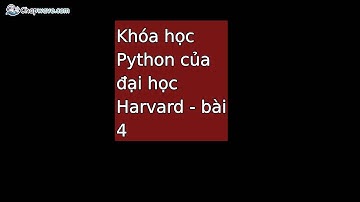 Bài 4: Khoá CS50P Python đại học Harvard - Loop