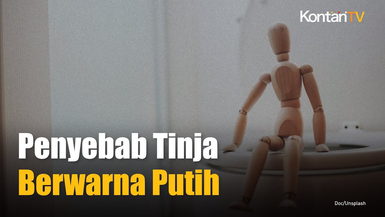 Bisa Jadi Tanda Masalah Kesehatan Serius! Ini Penyebab Tinja Berwarna Putih | KONTAN News