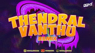 Dj DONZ | THENDRAL VANDHU MIX | 2025 PSY TRANCE REMIX