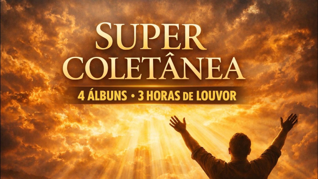 Super Coletânea Gospel | 4 ÁLBUNS | LOUVORES DO ETERNO