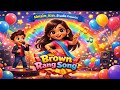 Brown Rang Kids Song | Cute 3D Cartoon Dance | Hindi Rhymes | Simsim Kids Studio