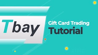 Tbay Gift Card Trading Tutorial screenshot 2