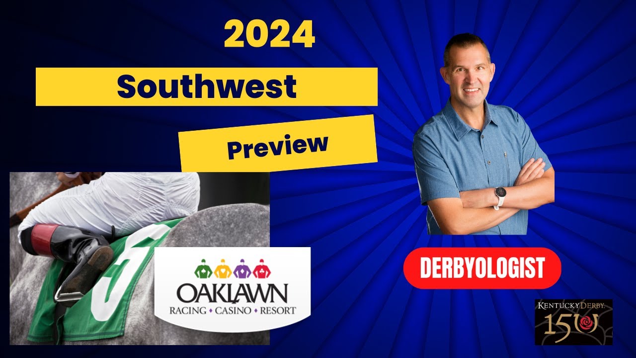 Southwest Stakes Preview 2024 Oaklawn Park
