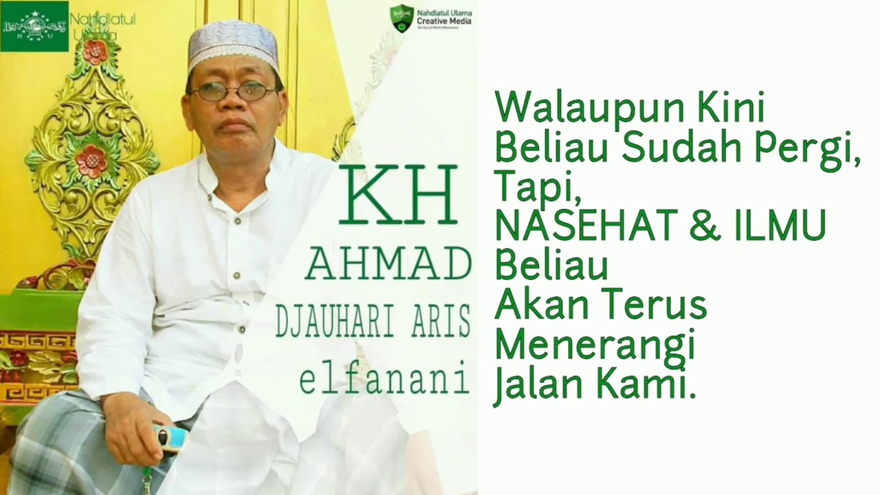 Beberapa Nasehat KH. Ahmad Djauhari Aris