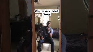 Why Tolkien Hated Disney