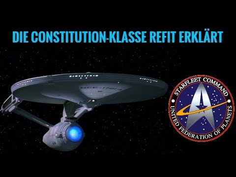 Star Trek Facts: The ENTERPRISE 1701 A REFIT and the CONSTITUTION-CLASS REFIT EXPLAINED